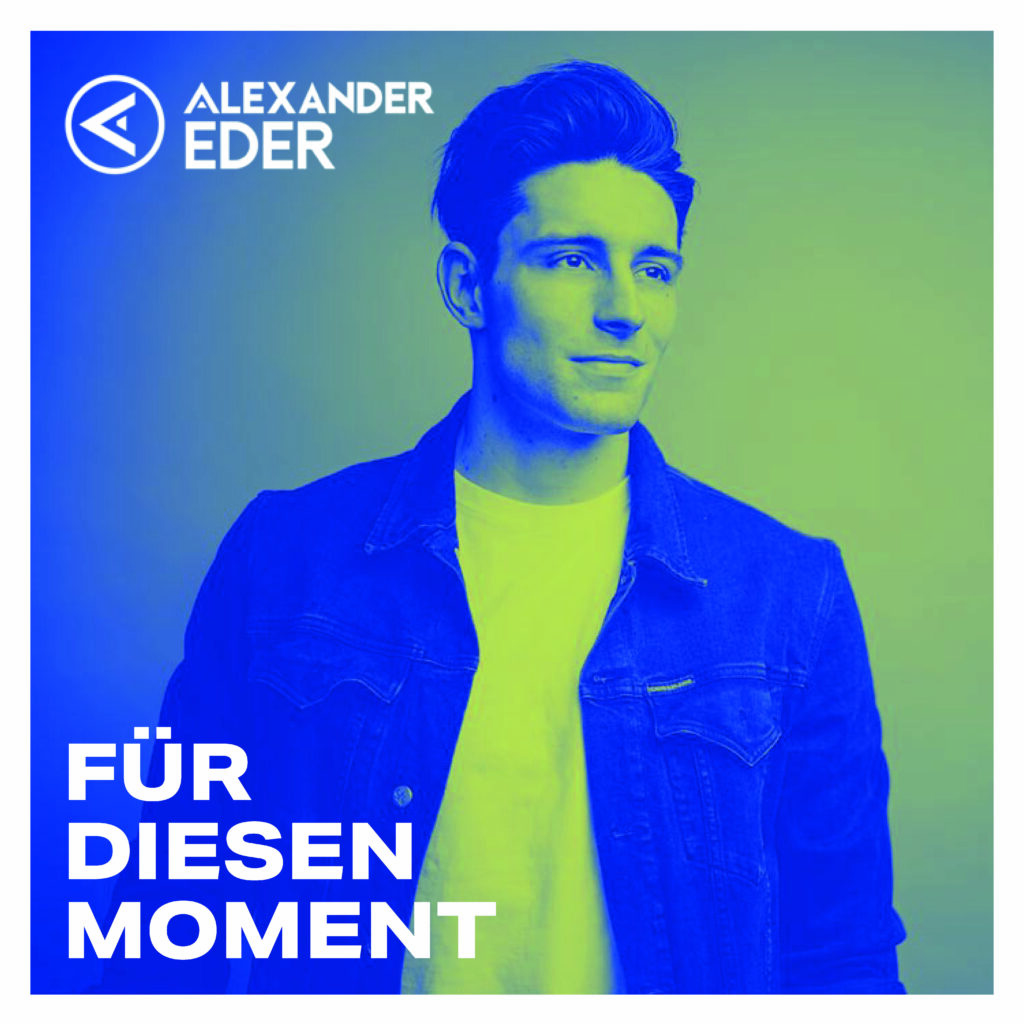 Alexander_Eder_FuerDiesenMoment_Cover-1-1024x1024