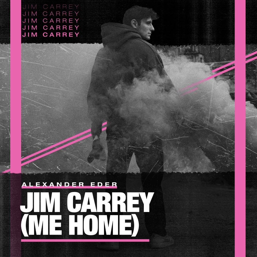 Single-Cover „Jim Carrey (me home)“ von Alexander Eder