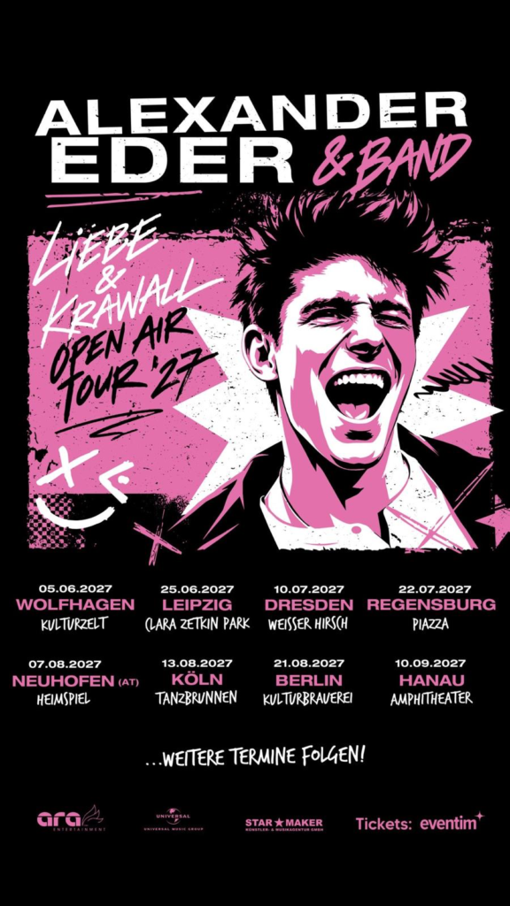 Plakat Alexander Eder & Band, Liebe & Krawall Open Air Tour 2027 mit allen Terminen